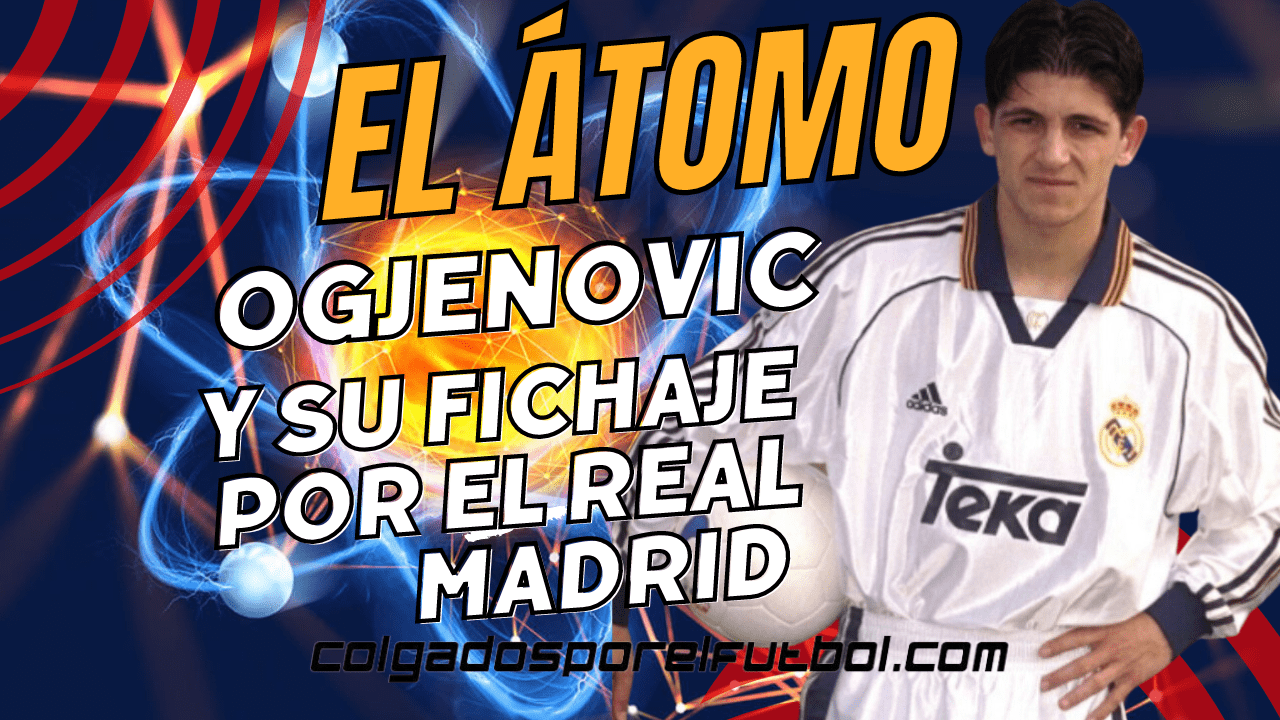 Als Real Madrid Atom Ognjenovic verpflichtete