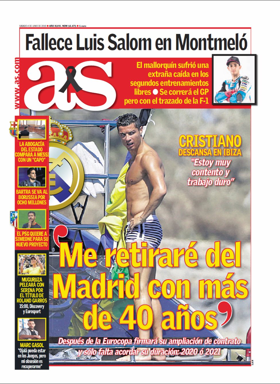 Luis Salom perdió la vida en Montmelo. Pero para AS era mejor ocupar la portada con Cristiano en bañador luciendo moreno. De primer orden oiga. 