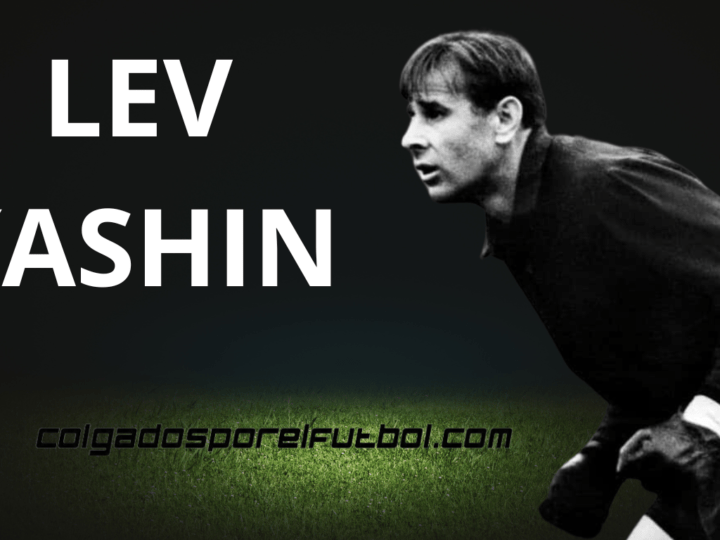 Lev Yashin, la Araña Negra de la portería